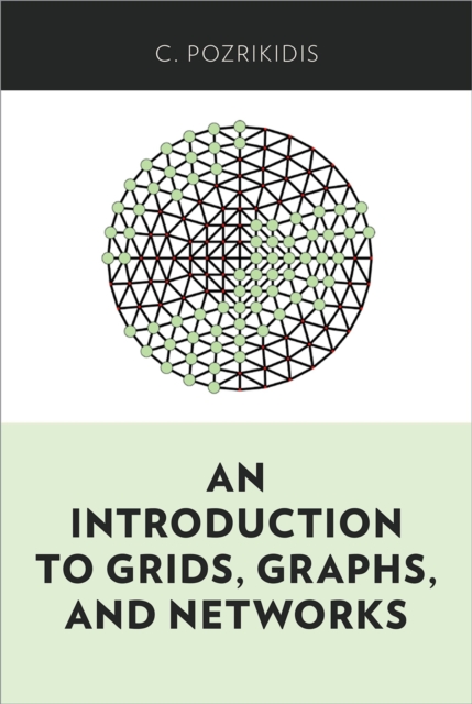 An Introduction to Grids, Graphs, and Networks, PDF eBook