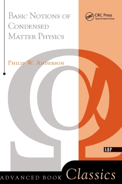 Basic Notions Of Condensed Matter Physics, Paperback / softback Book