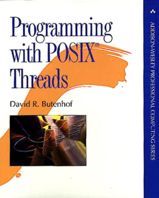 Programming with POSIX Threads, Paperback / softback Book