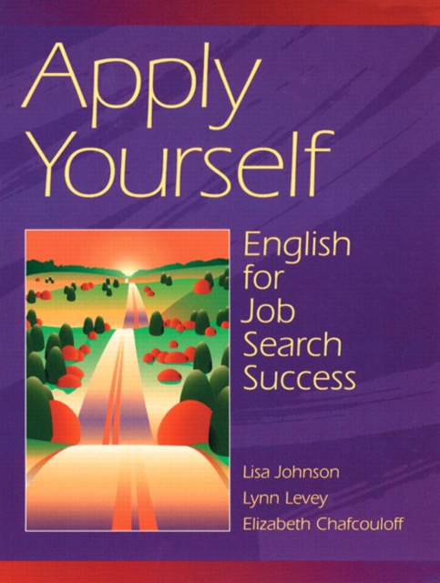 Apply Yourself : English for Job Search Success, Paperback / softback Book