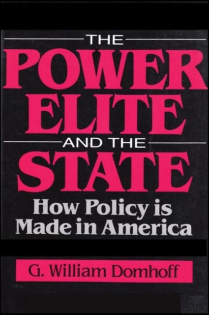 The Power Elite and the State, Hardback Book