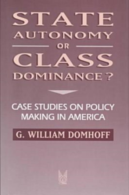State Autonomy or Class Dominance?, Hardback Book