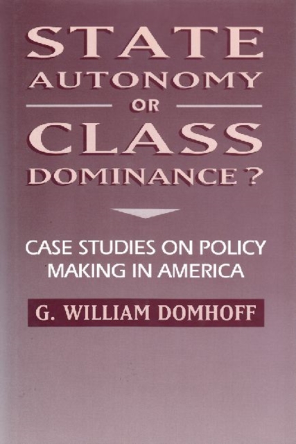 State Autonomy or Class Dominance?, Paperback / softback Book