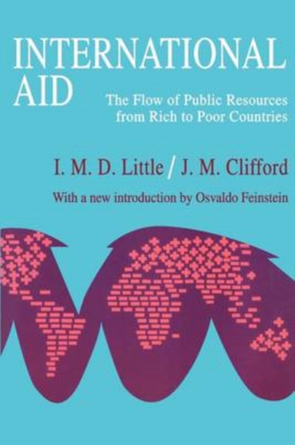 International Aid : The Flow of Public Resources from Rich to Poor Countries, Paperback / softback Book