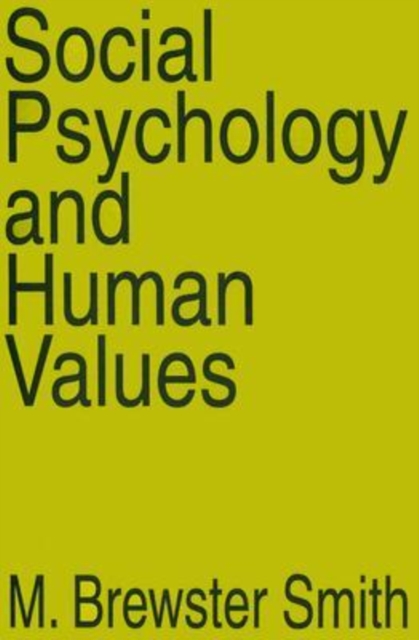 Social Psychology and Human Values, Paperback / softback Book