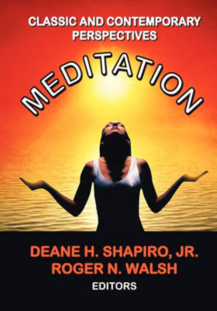 Meditation : Classic and Contemporary Perspectives, Paperback / softback Book