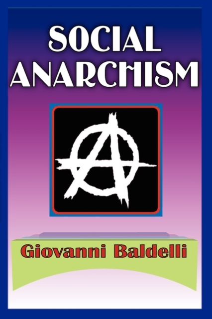 Social Anarchism, Paperback / softback Book