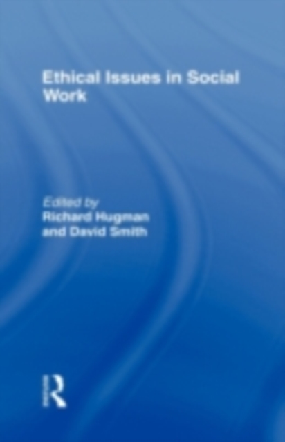 Ethical Issues in Social Work, PDF eBook