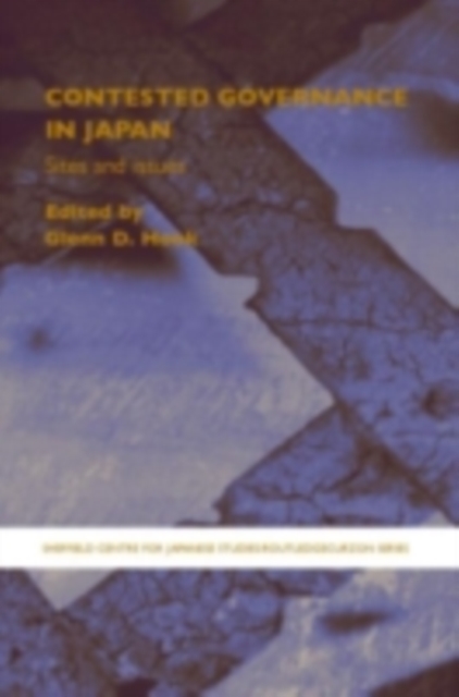 Contested Governance in Japan : Sites and Issues, PDF eBook