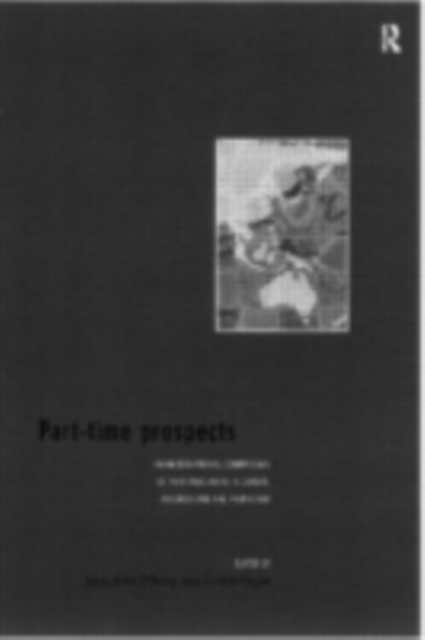 Part-Time Prospects : An International Comparison, PDF eBook