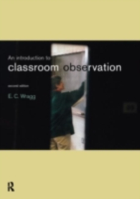 An Introduction to Classroom Observation, PDF eBook