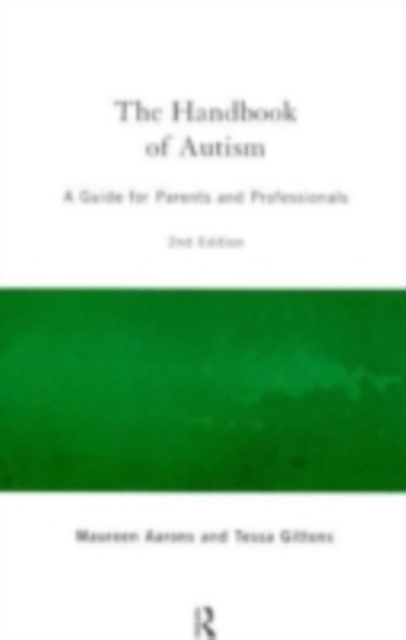 The Handbook of Autism : A Guide for Parents and Professionals, PDF eBook