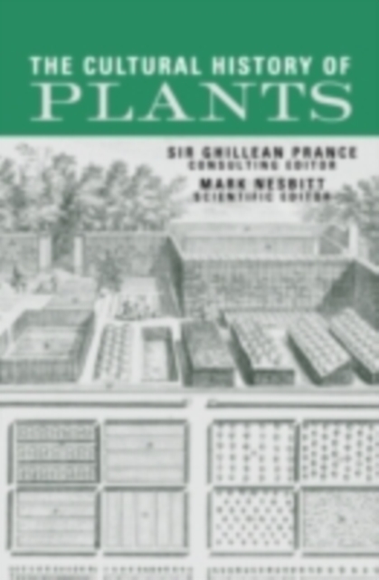 The Cultural History of Plants, PDF eBook
