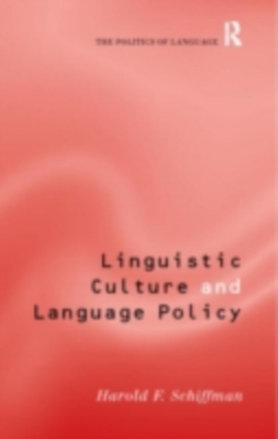 Linguistic Culture and Language Policy, PDF eBook