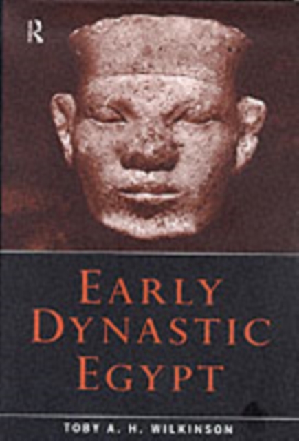 Early Dynastic Egypt, PDF eBook