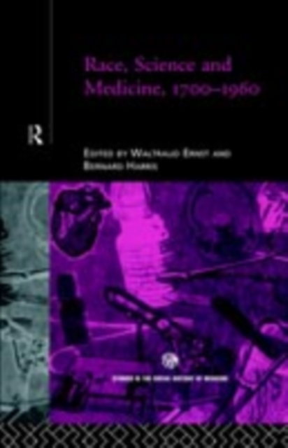 Race, Science and Medicine, 1700-1960, PDF eBook