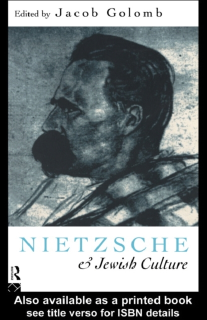 Nietzsche and Jewish Culture, PDF eBook
