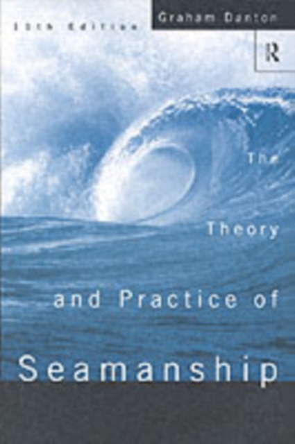 Theory and Practice of Seamanship XI, PDF eBook
