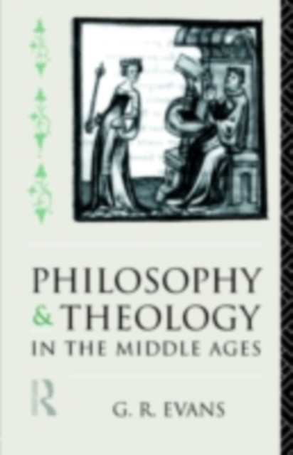 Philosophy and Theology in the Middle Ages, PDF eBook