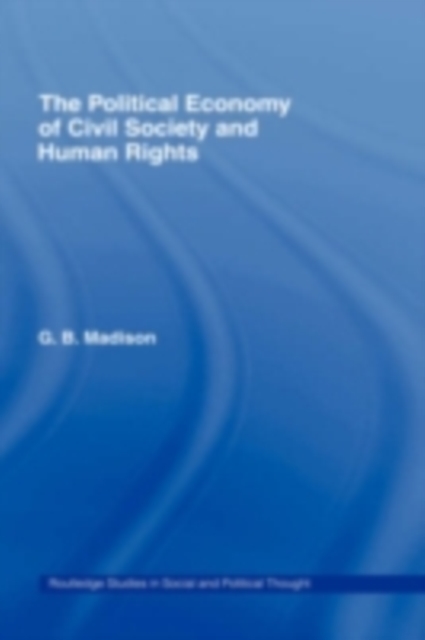 The Political Economy of Civil Society and Human Rights, PDF eBook