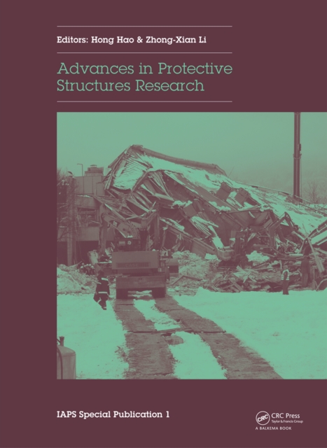 Advances in Protective Structures Research, PDF eBook