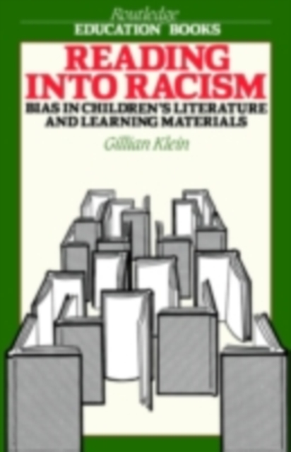 Reading into Racism : Bias in Children's Literature and Learning Materials, PDF eBook