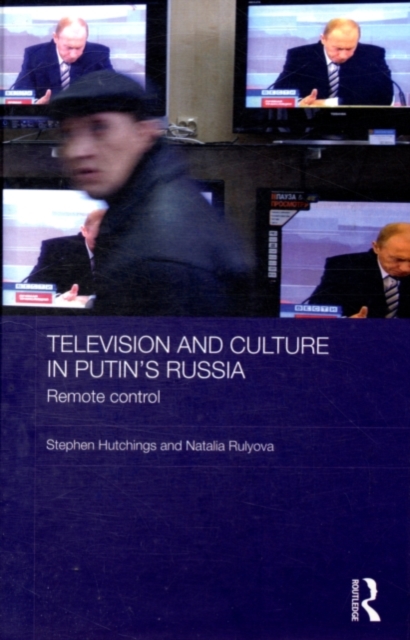 Television and Culture in Putin's Russia : Remote control, PDF eBook