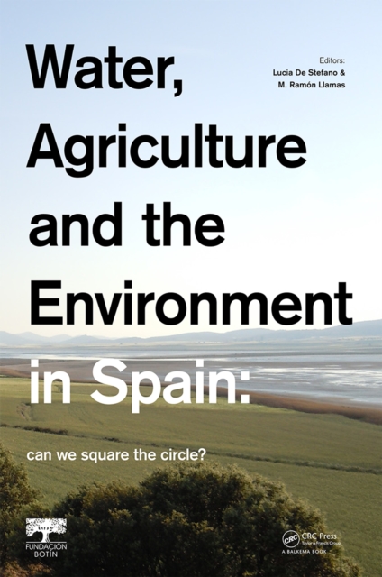 Water, Agriculture and the Environment in Spain: can we square the circle?, PDF eBook