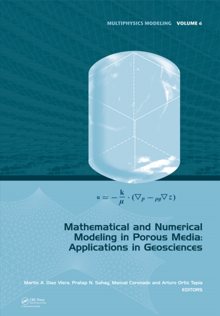 Mathematical and Numerical Modeling in Porous Media : Applications in Geosciences, PDF eBook