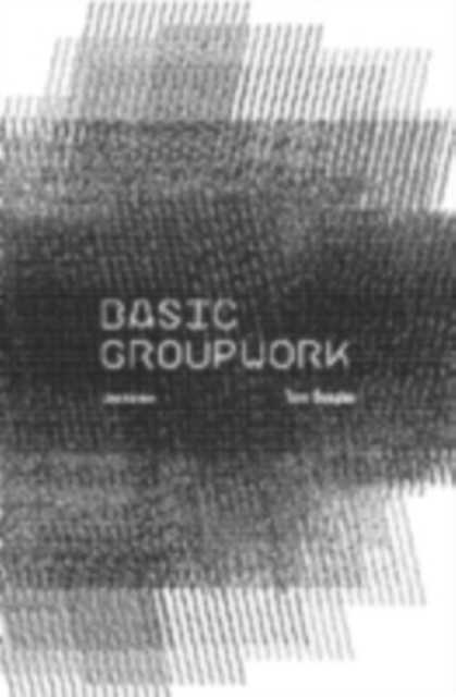 Basic Groupwork, PDF eBook
