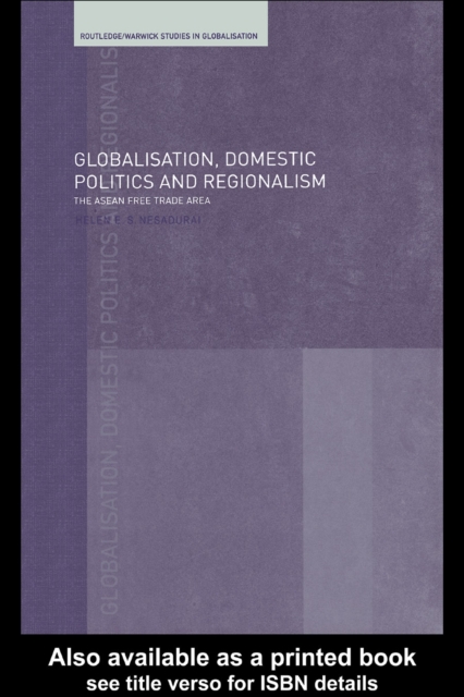 Globalisation, Domestic Politics and Regionalism, PDF eBook