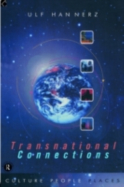 Transnational Connections : Culture, People, Places, PDF eBook