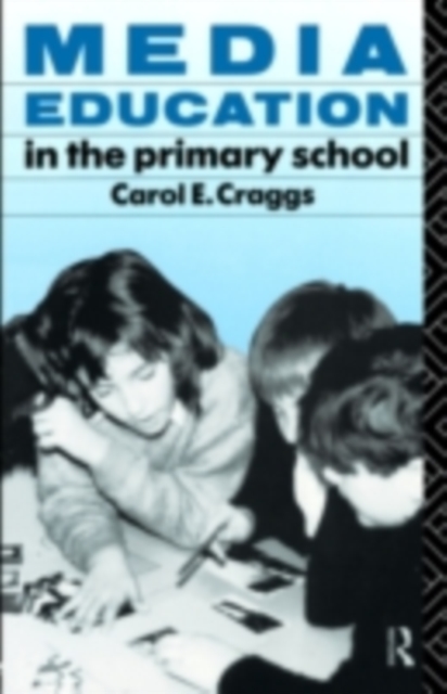 Media Education in the Primary School, PDF eBook