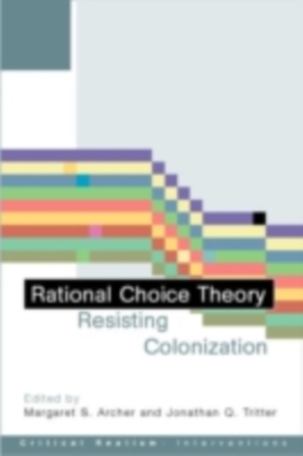 Rational Choice Theory : Resisting Colonisation, PDF eBook