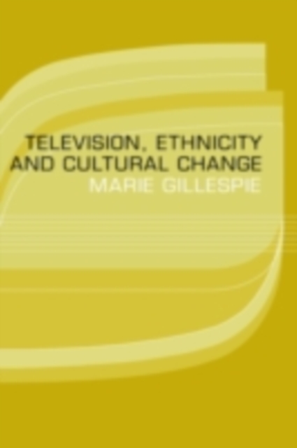 Television, Ethnicity and Cultural Change, PDF eBook