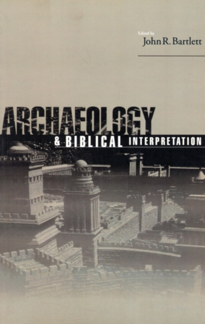 Archaeology and Biblical Interpretation, PDF eBook