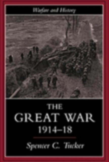 The Great War, 1914-1918, PDF eBook