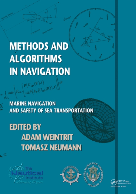 Methods and  Algorithms in Navigation : Marine Navigation and Safety of Sea Transportation, PDF eBook