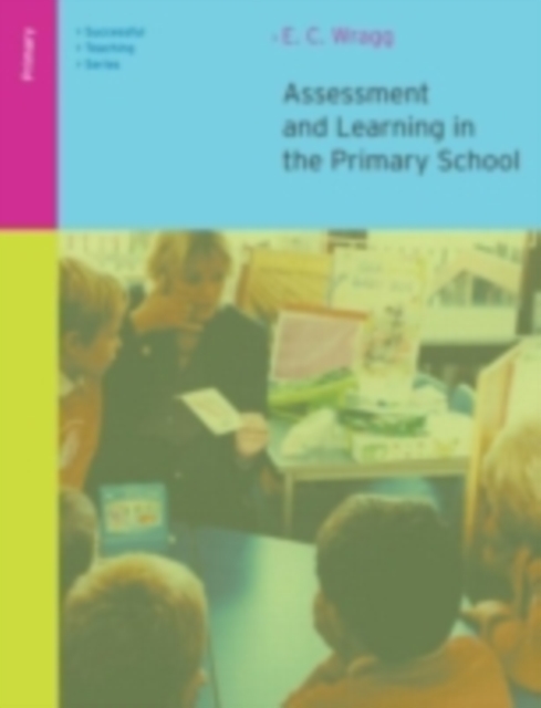 Assessment and Learning in the Primary School, PDF eBook