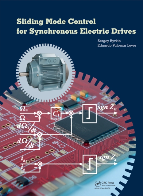 Sliding Mode Control for Synchronous Electric Drives, PDF eBook