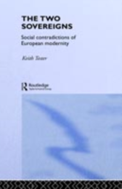 The Two Sovereigns : Social Contradictions of European Modernity, PDF eBook