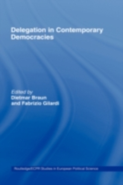 Delegation in Contemporary Democracies, PDF eBook