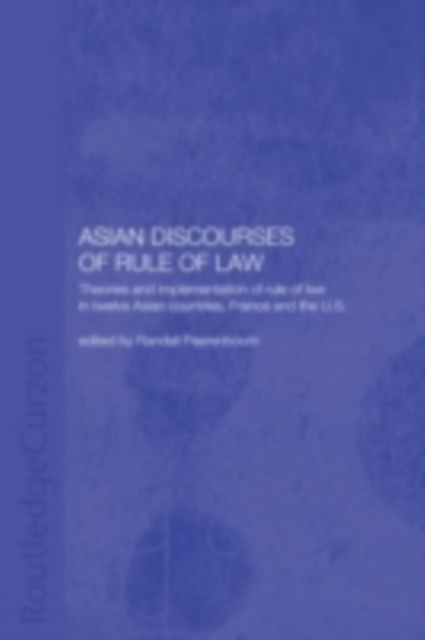 Asian Discourses of Rule of Law, PDF eBook