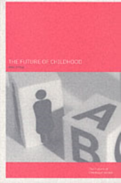 The Future of Childhood, PDF eBook