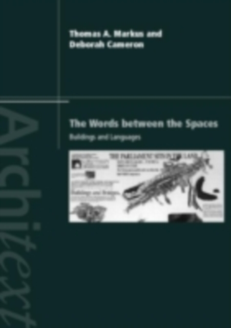 The Words Between the Spaces : Buildings and Language, PDF eBook