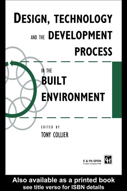 Design, Technology and the Development Process in the Built Environment, PDF eBook