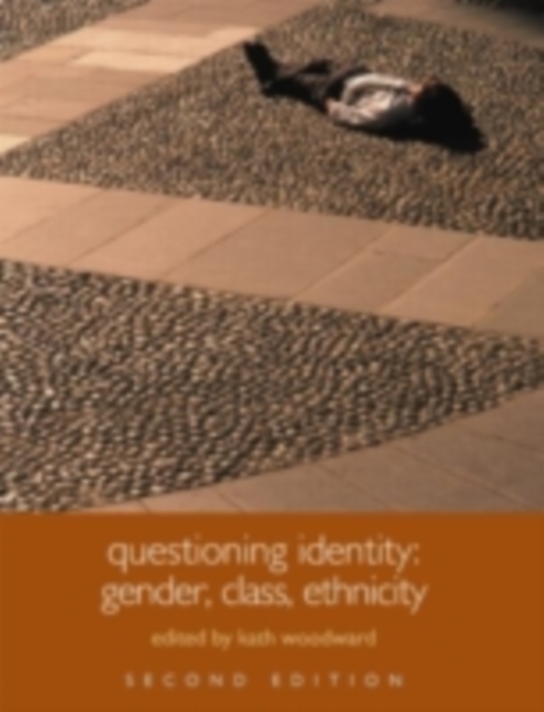 Questioning Identity : Gender, Class, Nation, PDF eBook