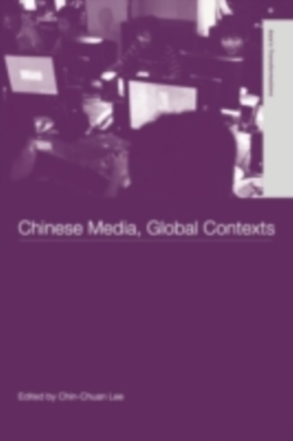 Chinese Media, Global Contexts, PDF eBook