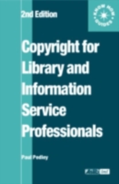 Copyright for Library and Information Service Professionals, PDF eBook