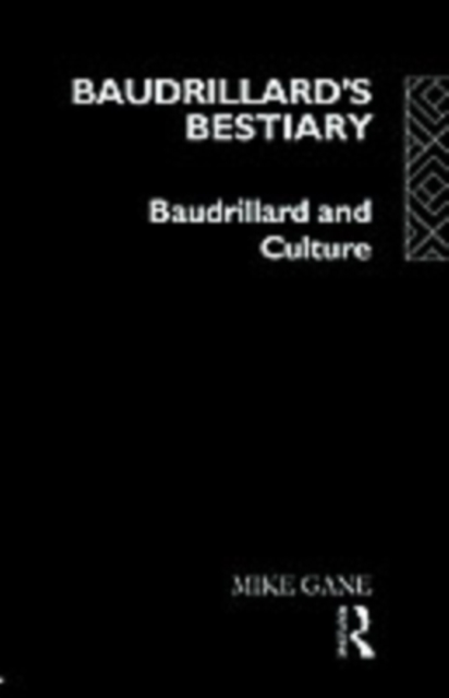 Baudrillard's Bestiary : Baudrillard and Culture, PDF eBook